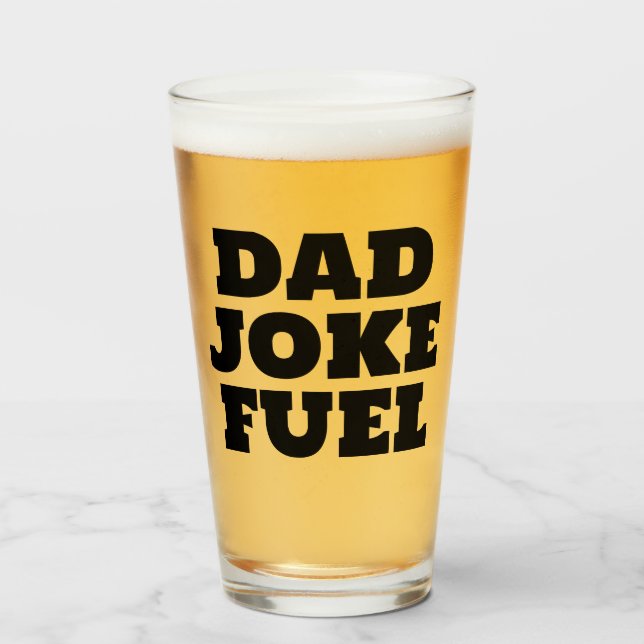 Dad Joke Fuel – Funny Gift for Father Glass (Front Filled)