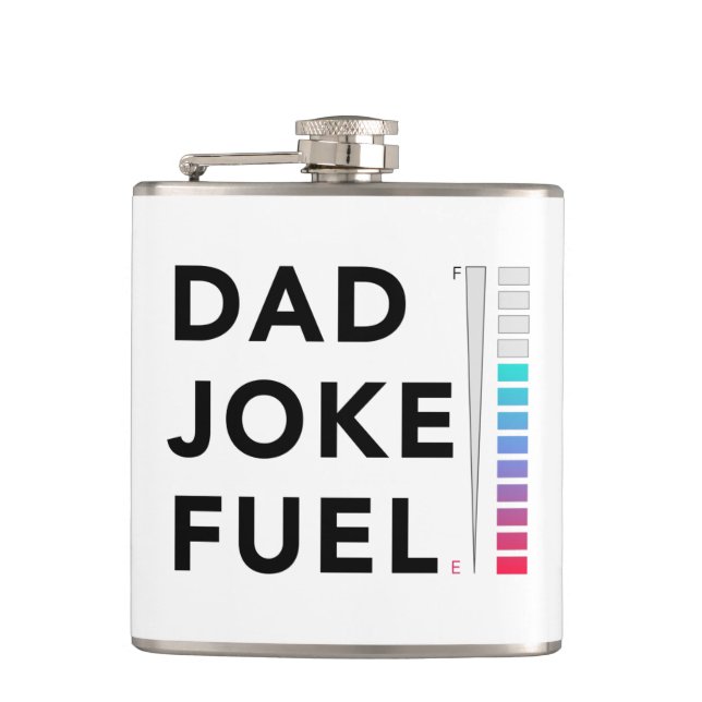 Dad Joke Fuel Meter Fathers Day Hip Flask (Front)