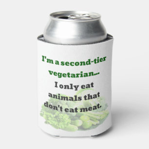 DAD JOKE: I'm a second-tier Vegetarian, I only Can Cooler