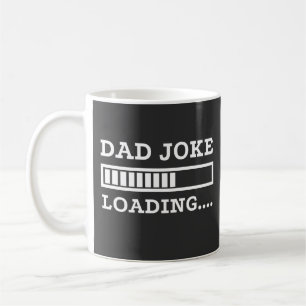 Dad Joke Loading Coffee Mug