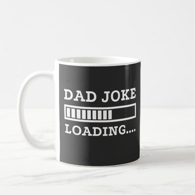 Dad Joke Loading  Coffee Mug (Left)