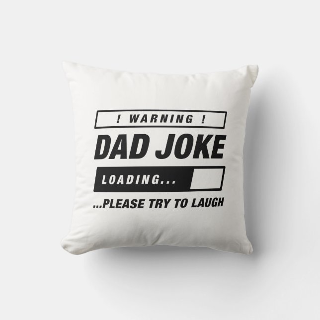 Dad Joke Loading Cushion (Front)