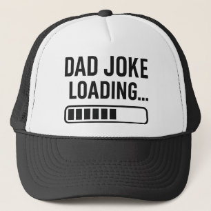 Dad Joke Loading... Funny Design for Dads Trucker Hat