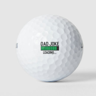 Dad Joke Loading... Golf Balls