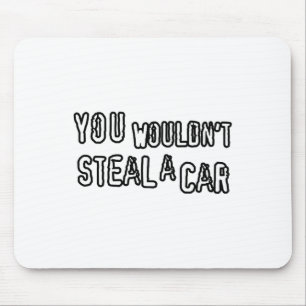 Dad Joke Movie Pirate You Wouldnt Steal A Car Pira Mouse Pad