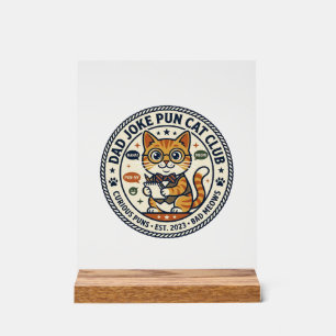Dad Joke Pun Cat Cat Graphic Tee Art - Dad Joke Pu Acrylic Sign