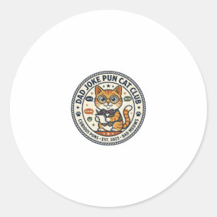 Dad Joke Pun Cat Cat Graphic Tee Art - Dad Joke Pu Classic Round Sticker