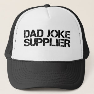Dad Joke Supplier Funny Father’s Day  Trucker Hat