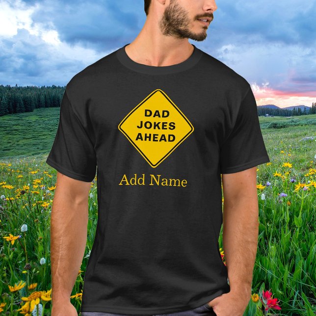 Dad Jokes Ahead Custom Name Text Personalised T-Shirt (Creator Uploaded)
