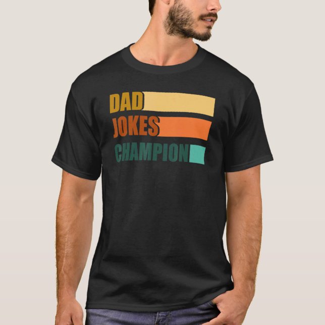Dad Jokes Champion Father's Day T-Shirt (Front)