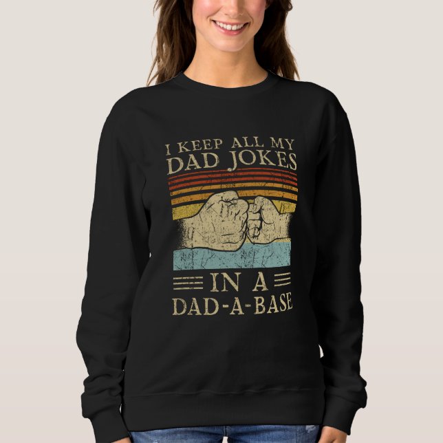 Dad Jokes Computer Scientist Gift Dad Sweatshirt (Front)
