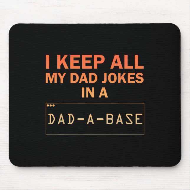 Dad Jokes Design For Men Dad Database Dad Joke Lov Mouse Pad (Front)