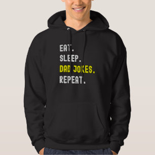 Dad Jokes Fathers Day Husband Humour Eat Sleep Hoodie