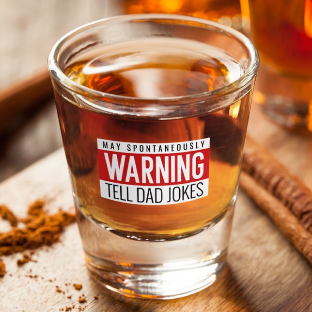 DAD JOKES HUMOROUS SHOT GLASS (Creator Uploaded)