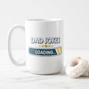 Dad Jokes Loading... Coffee Mug