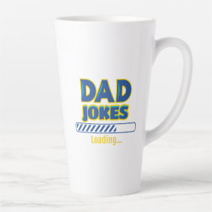 Dad Jokes Loading Latte Mug