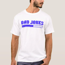 Dad Jokes Loading - Proceed with Caution