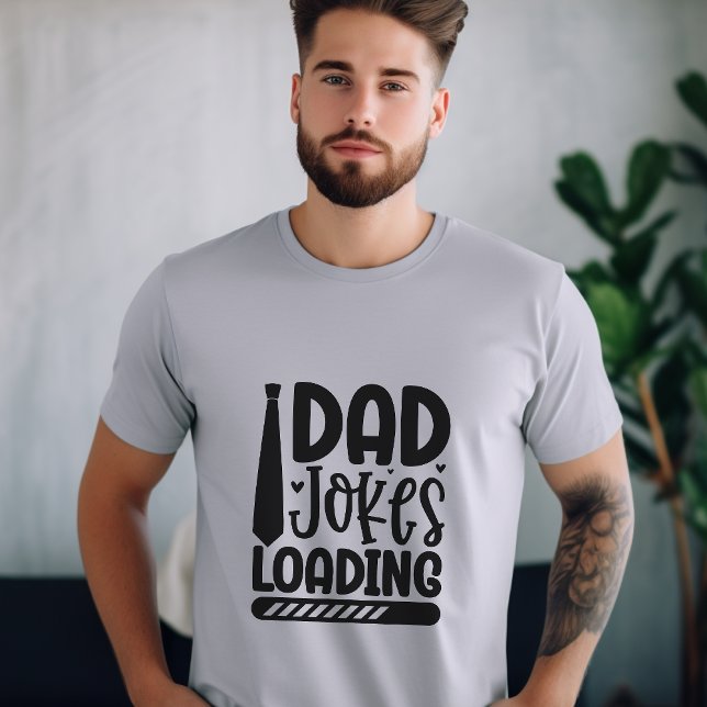 Dad Jokes Loading T-Shirt (Creator Uploaded)