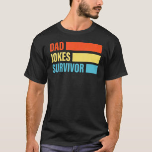 Dad Jokes Survivor Moustache Dad Joke Happy Father T-Shirt
