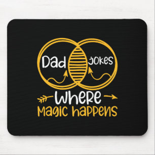 Dad Jokes Where Magic Happens Premium Mouse Pad