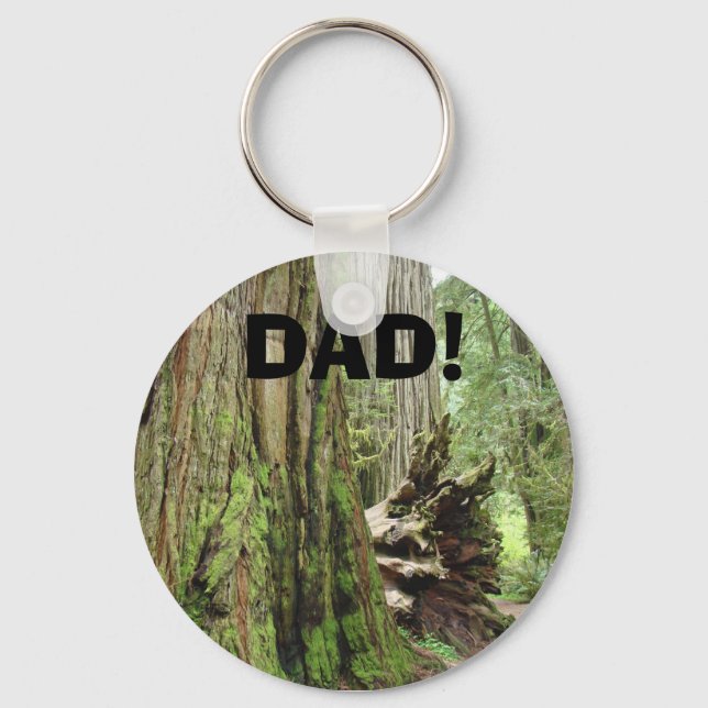 DAD! key chain Redwood Trees (Front)