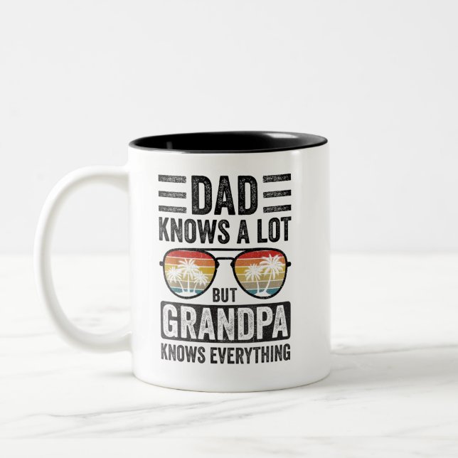 dad knows a lot but grandpa knows everything Two-Tone coffee mug (Left)