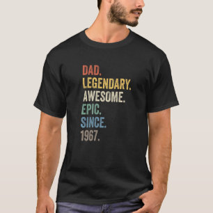 Dad Legendary Awesome Epic Since 1967 Vintage Birt T-Shirt