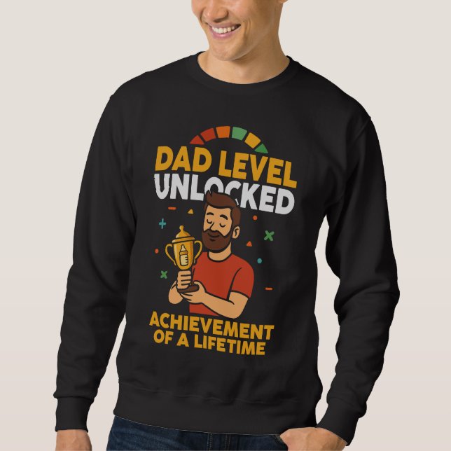 Dad Level Unlocked – Funny Father’s Day Gift Sweatshirt (Front)