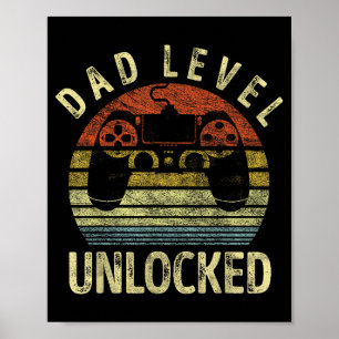 Dad Level Unlocked, Gaming Dad Video Gamer Dad, Fu Poster