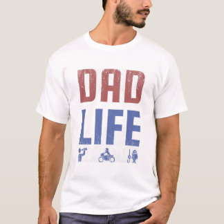 Dad Life – Funny Retro Fatherhood Design T-Shirt