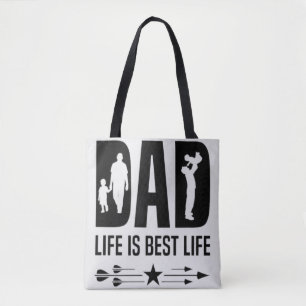 Dad Life Is Best Life Tote Bag