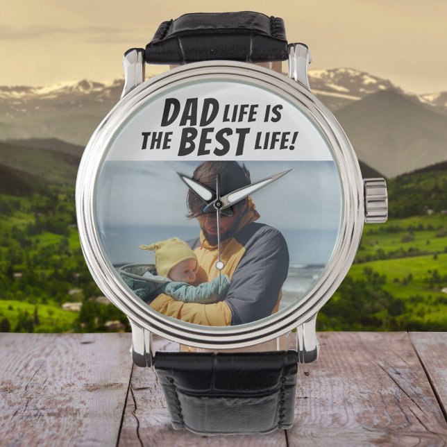 Dad Life is the Best Life Family Photo  Watch (Creator Uploaded)