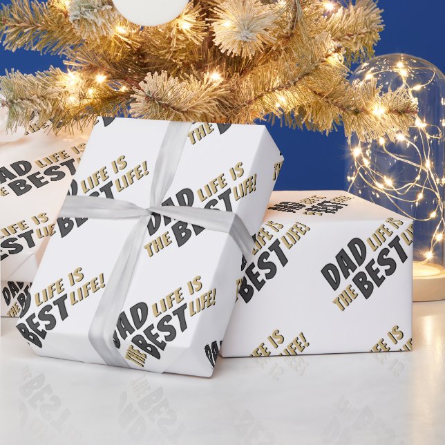 Dad Life is the Best Life Father Quote Wrapping Paper (Holidays)