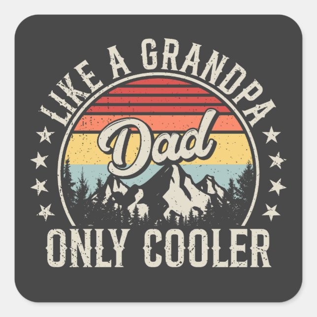 Dad Like a Grandpa Only Cooler Retro Square Sticker (Front)