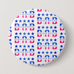 Dad Limited Edition 7.5 Cm Round Badge