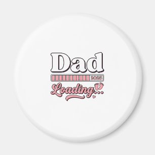Dad Loading 2025 Baby Announcement Vintage Shirt D Magnet