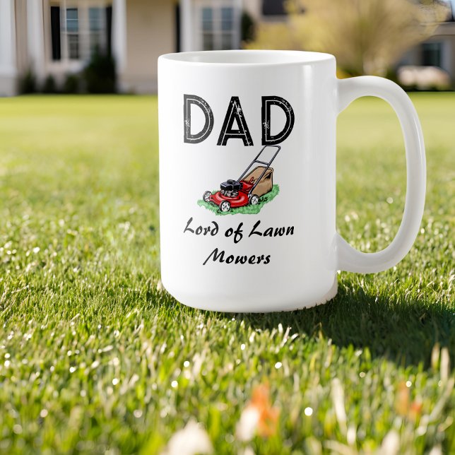 Dad Lord of Lawn Mowers Gift for Best Dad Ever Coffee Mug (Creator Uploaded)
