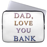 DAD, LOVE YOU BANK 1