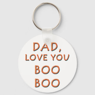 DAD, LOVE YOU BOO BOO 1 KEY RING