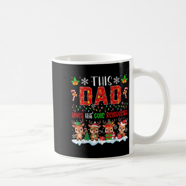 Dad Loves His Cute Reindeers Xmas Group Santa Rein Coffee Mug (Right)