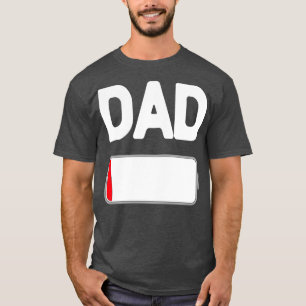 Dad Low Battery T-Shirt