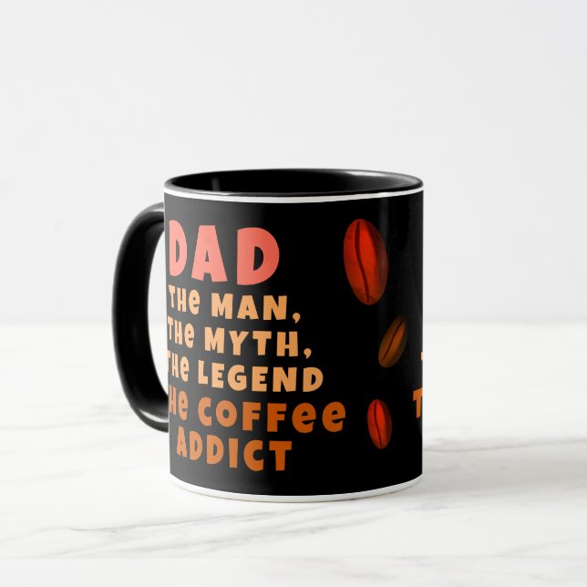 Dad Man Myth Legend Coffee Addict Funny Father Mug (Front Left)