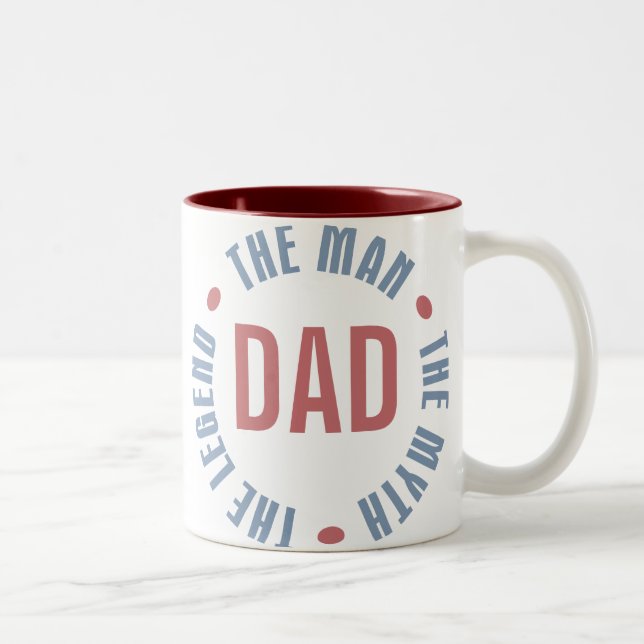 Dad Man Myth Legend Customisable Two-Tone Coffee Mug (Right)