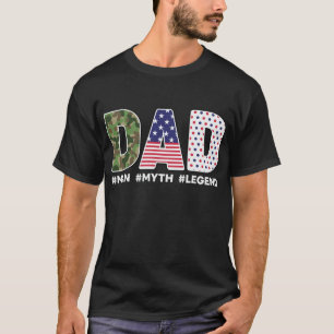 Dad Man Myth Legend Patriotic Camo Father’s Day T-Shirt