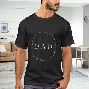 DAD man myth legend T-Shirt