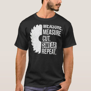 Dad Measure Cut Swear Handyman Father Day Png T-Shirt