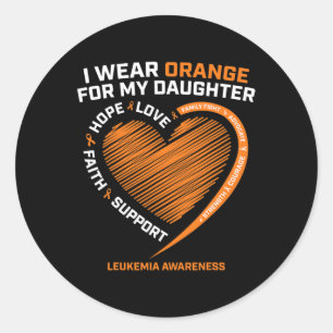 Dad Men I Wear Orange For My Daughter Leukaemia Aw Classic Round Sticker