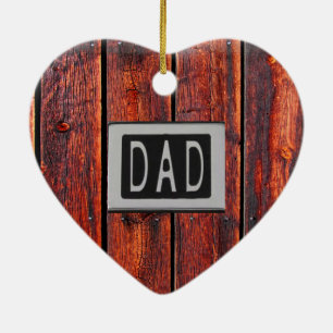 DAD Metal Barn Wood Background Ceramic Ornament