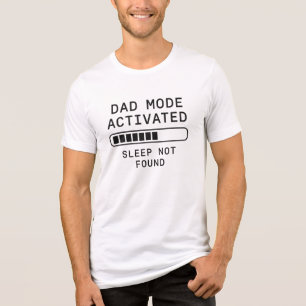 Dad Mode Activated Sleep Not Found Tri-Blend Shirt