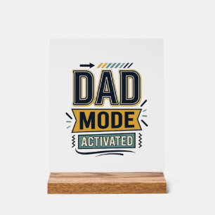 Dad Mode Activated Vintage Engraving Shirt Design Acrylic Sign